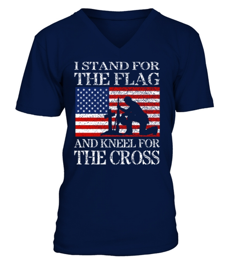 I Stand For The Flag And Kneel For The Cross Shirt Men's V-Neck T-shirt