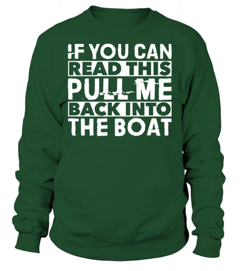 Fishing – If you can read this pull me back Women's Sweatshirt