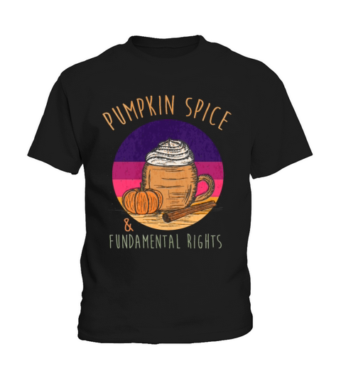 Vintage Pumpkin Spice And Fundamental Rights Kids T-Shirt