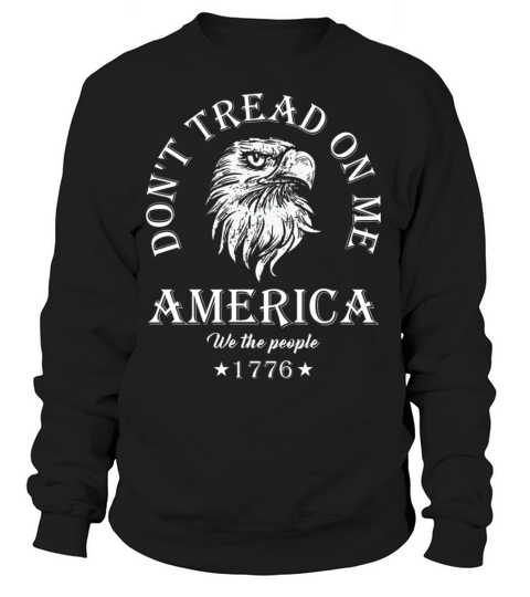 Don t Tread On Me America USA America gift idea Women's Sweatshirt