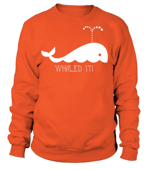 Whaled it Women's Sweatshirt