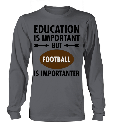 Education Is Important But Football Is Importanter Women's Long Sleeve