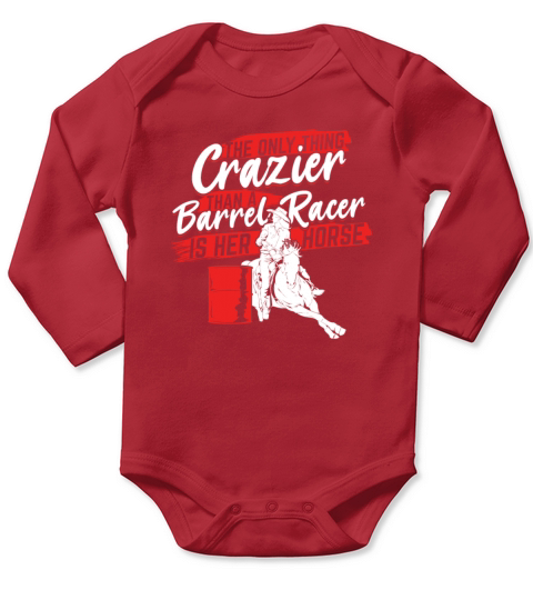 Funny Barrel Racing Girl Barrel Race Racer Gift Long Sleeve Baby One-Piece