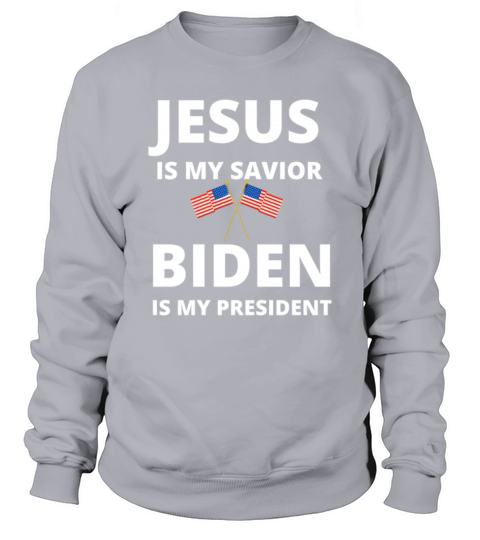 jesus is my savior biden is my president Women's Sweatshirt