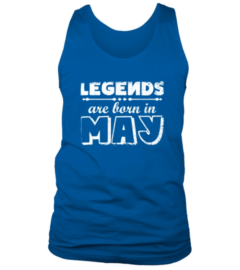 Legends Are Born In May Gift Men's Tank Top