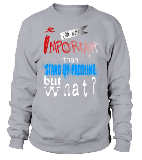 Stand Up Paddling Women's Sweatshirt