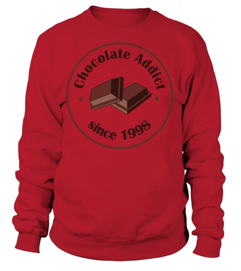 Chocolate addict since 1998 - Funny sweet tooth Women's Sweatshirt