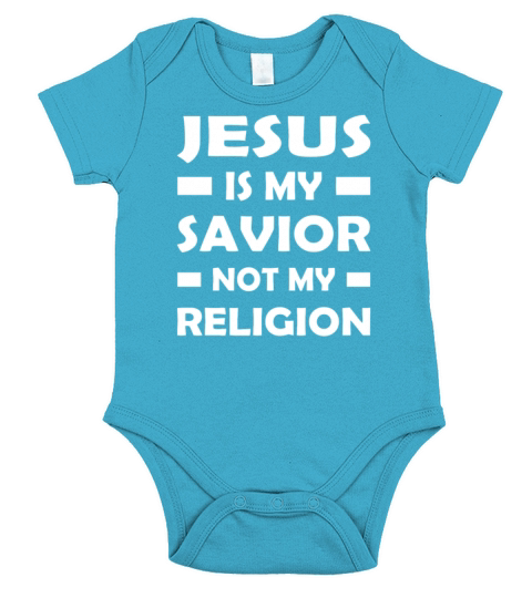 Jesus Is My Savior Not My Religion Short Sleeve Baby One-Piece
