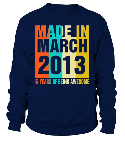 Retro March 2013 5 Years Of Being Awesome Women's Sweatshirt