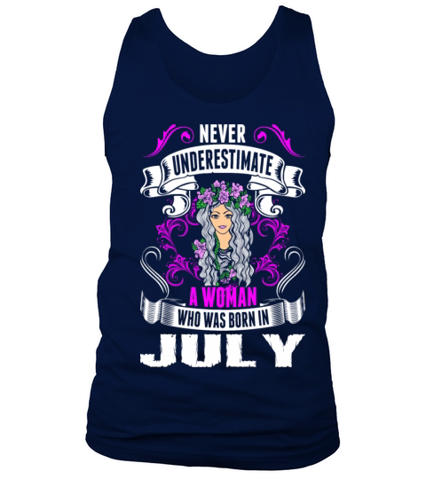 Never Underestimate A Woman Who Was Born In July Men's Tank Top