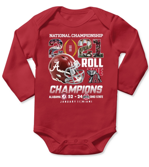 national Championship 2021 roll Tide Champions Alabama 52 24 Ohio State january Miami shirt Long Sleeve Baby One-Piece