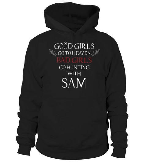 Bad girls go hunting with SAM Hoodie Unisex