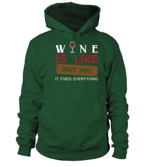 Wine Is Like Duck Tape It Fixes Everything Women's Hoodie