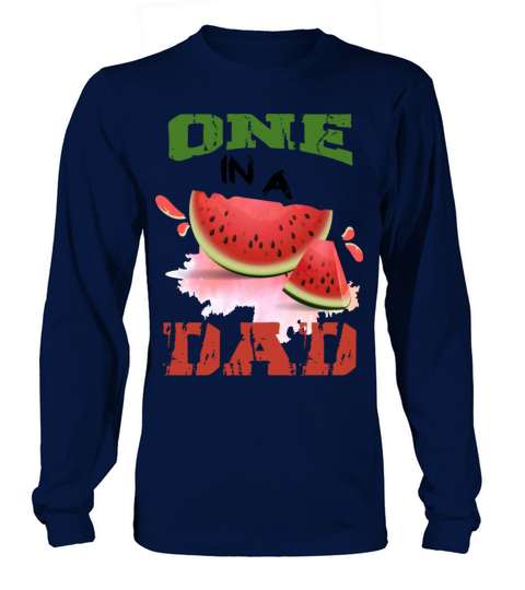 One In A Melon Dad Women's Long Sleeve