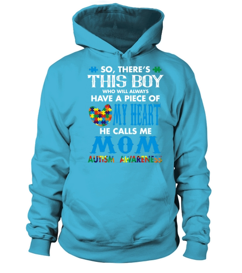 Theres This boy - He call me Mom - Autism tshirt Women's Hoodie