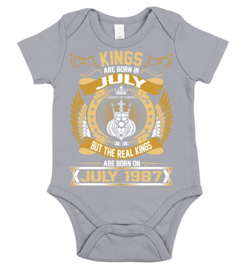 The Real Kings Are Born On July 1987 Short Sleeve Baby One-Piece