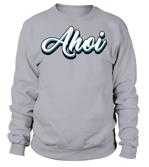 Ahoi Ahoy Sea Call Women's Sweatshirt