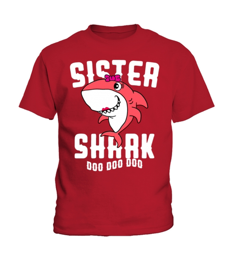 Sister Shark Doo Doo Doo Halloween Christmas Gift Kids T-Shirt