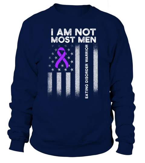 Eating Disorder Survivor Most Men Awareness Men's Sweatshirt