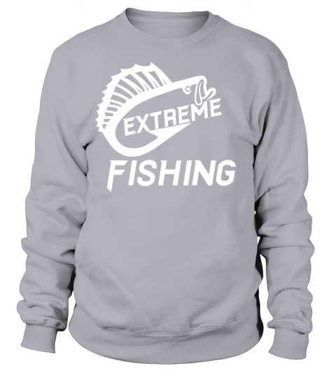 Fisherman Shirt -Extreme Fishing Mens Women's Sweatshirt
