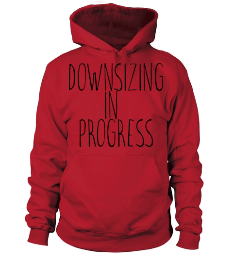 Downsizing In Progress 6 Women's Hoodie