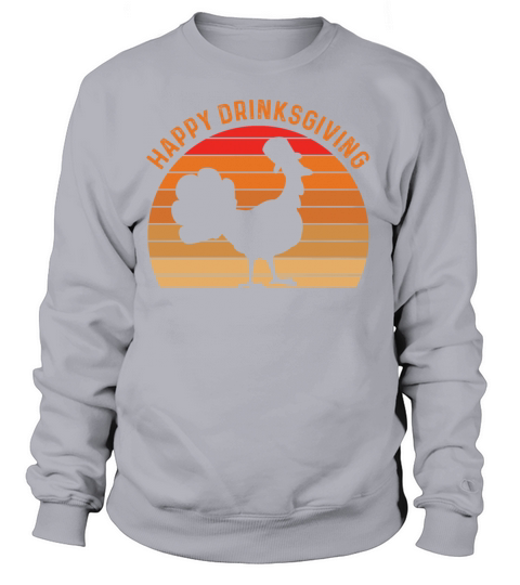 Happy Drinksgiving Thanksgiving Friendsgiving Tee Women's Sweatshirt