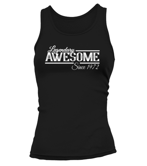 Awesome Since 1972 Birthday Gift Ideas Tank top Woman