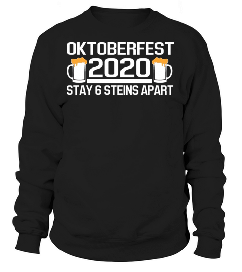 Oktoberfest 2020 6 Stein Apart Beer apart funny Women's Sweatshirt