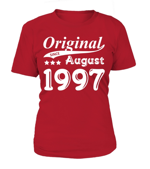 Original Since August 1997 Gift Women's T-Shirt