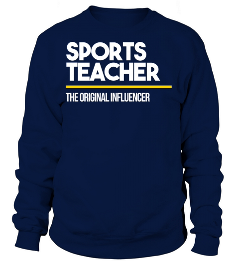 Sports Teacher Original Influencer Middle High Women's Sweatshirt