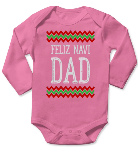Feliz Navi Dad Ugly Christmas Sweater T Long Sleeve Baby One-Piece