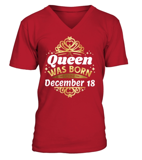 Queens Made in DEC18th Bday Gift for Women Men's V-Neck T-shirt