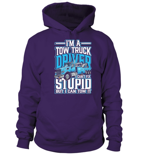 Im a tow truck driver for a Trucker or Trucker Women's Hoodie