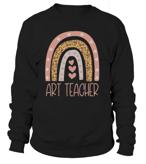 Rainbow Leopard Art Teacher Appreciation Gift Women's Sweatshirt