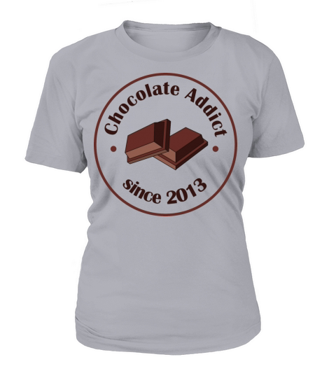 Chocolate addict since 2013 - Funny sweet tooth Women's T-Shirt