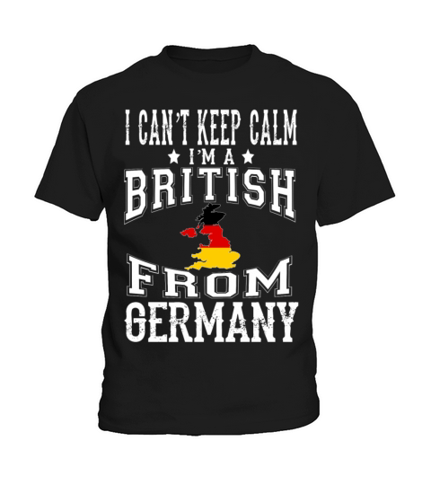 British from Germany - I cant keep calm Kids T-Shirt