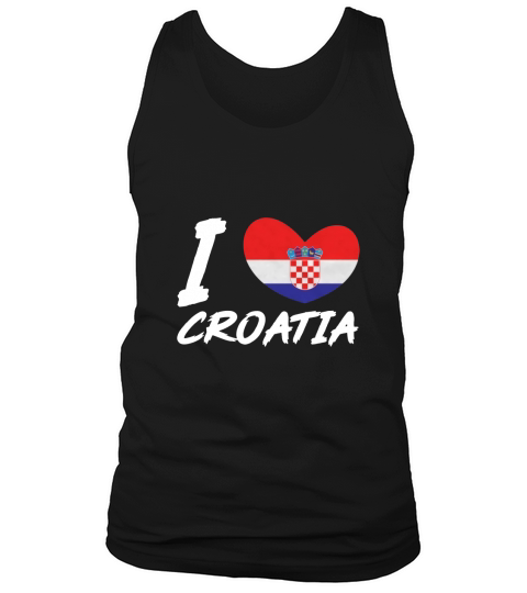 Croatia flag I love Croatia - T Shirt Tank Top Unisex