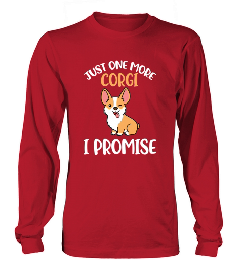 Corgi For Corgis Corgi Dog Corgi Long sleeved Unisex