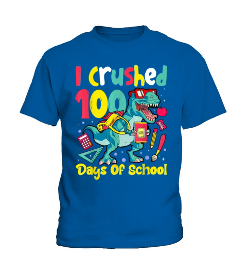 I Crushed 100 Days of School T Shirt Dinosaur Kids T-Shirt