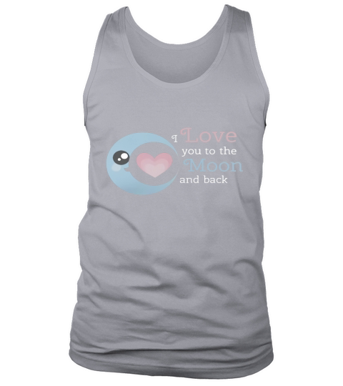 Love You To The Moon And Back cute art design Tank Top Unisex