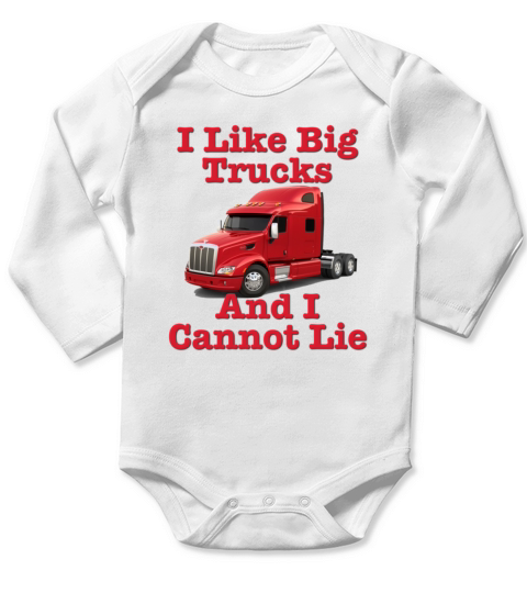 I Like Big Trucks &amp;amp; I Cannot Lie T shirt Long Sleeve Baby One-Piece