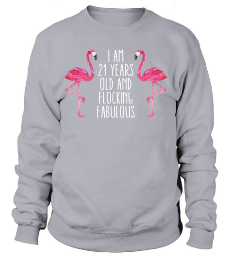 Fabulous 21st Birthday Women Pink Flamingo 21 Year Women's Sweatshirt