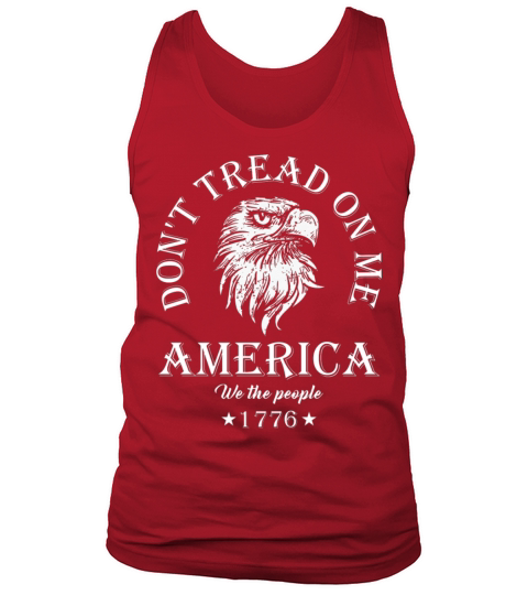 Don t Tread On Me America USA America gift idea Men's Tank Top