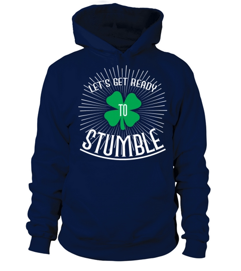 Lets get ready to stumble Women's Hoodie