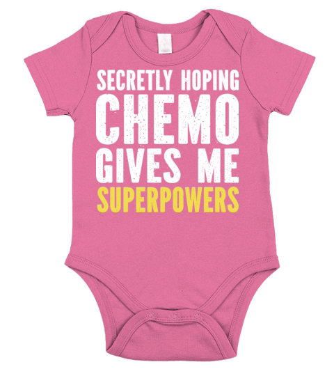 Secretly Hoping Chemo Gives Me Superpowers Short Sleeve Baby One-Piece