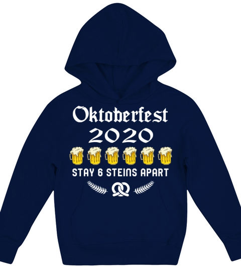 Oktoberfest 2020 6 Stein Apart Beer October Kids Hoodie
