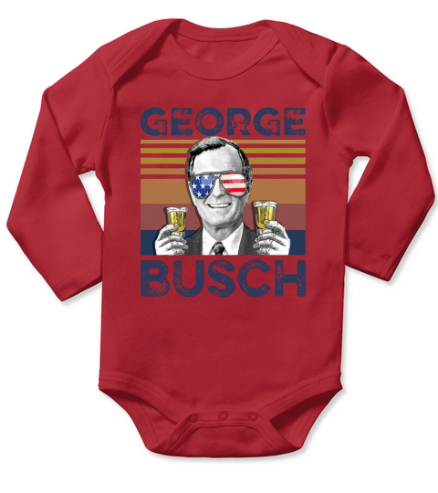 Vintage George W. Bush Busch 4th Of July Independence Day shirth Long Sleeve Baby One-Piece