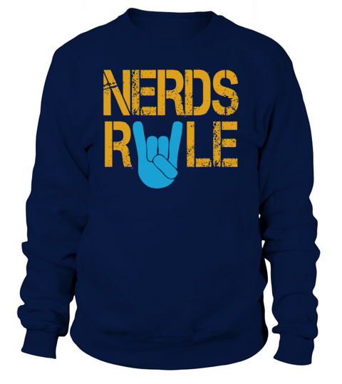 Nerds Rule Sweatshirt Unisex