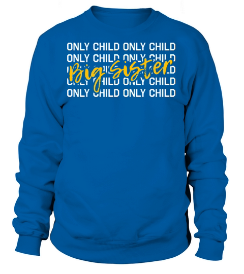 Big sister new baby sibling daughter gift idea Women's Sweatshirt