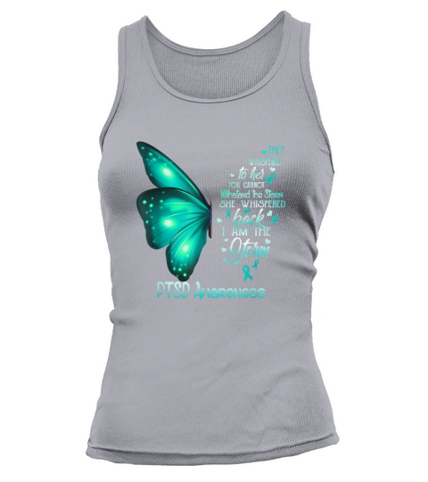 I am the storm PTSD Awareness Butterfly Tank top Woman